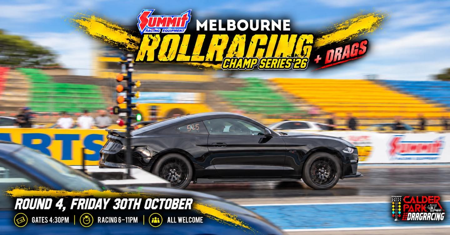 Melbourne RollRacing Champ Series '26 + Drags — Muscle track day in Melbourne, VIC on Friday 30 October 2026