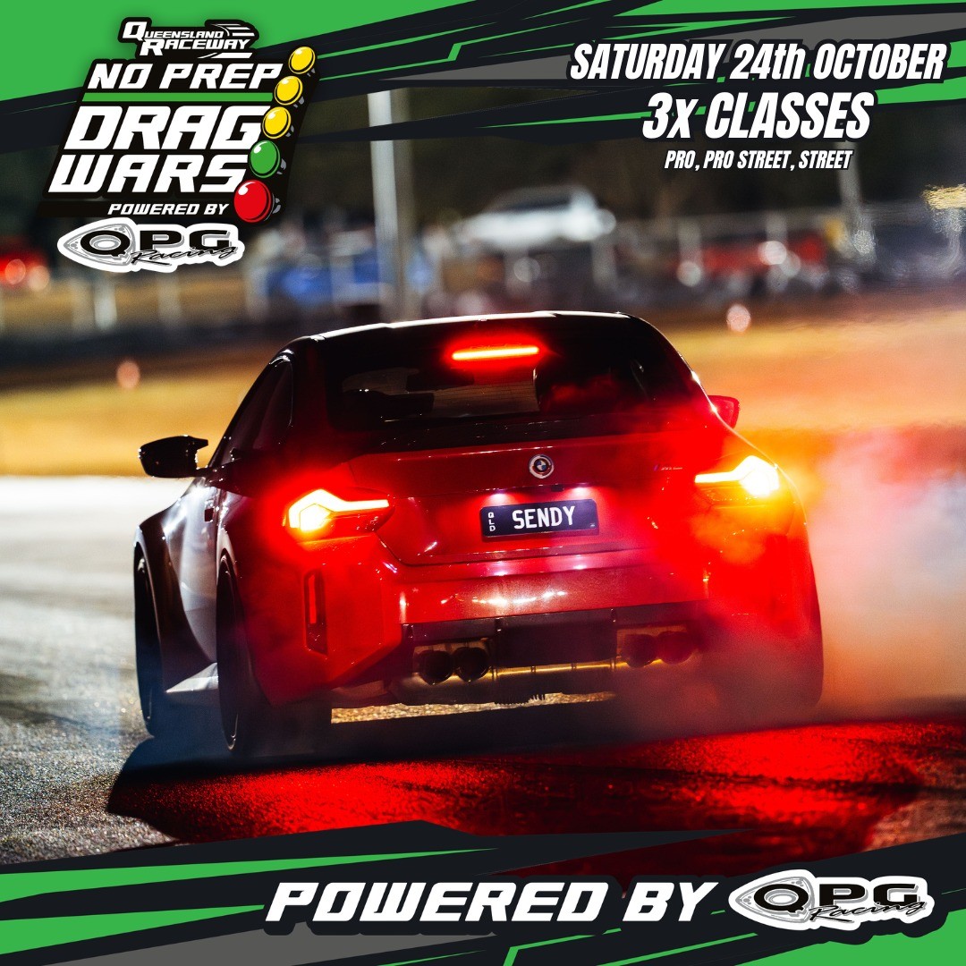 No Prep Drag Wars — Muscle track day in Brisbane, QLD on Saturday 24 October 2026