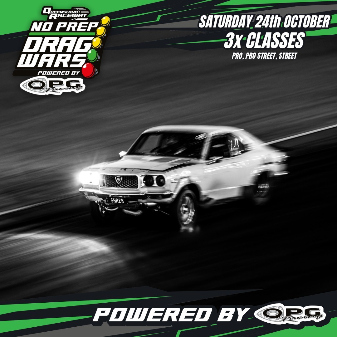 No Prep Drag Wars — Muscle track day in Brisbane, QLD on Saturday 24 October 2026
