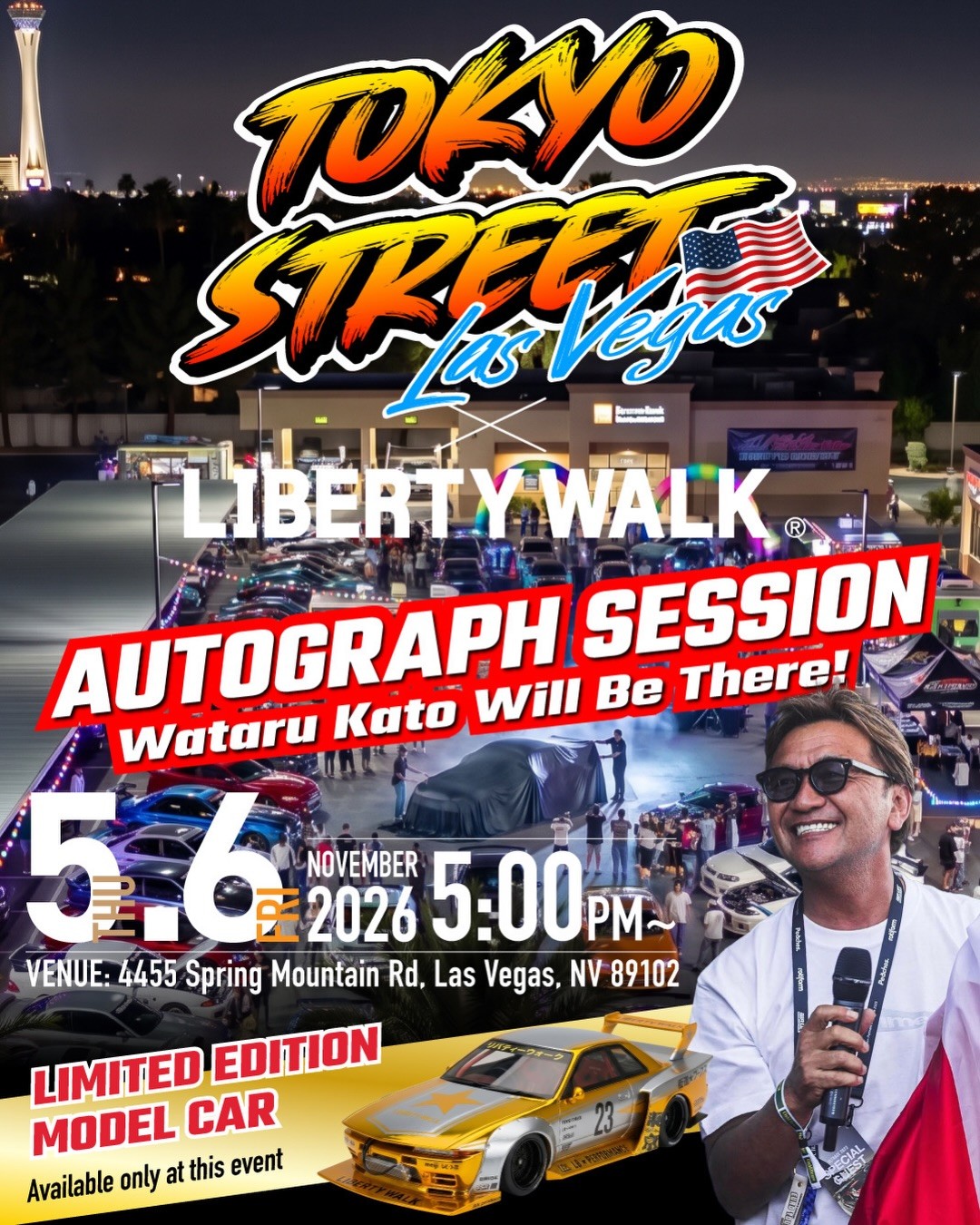 Tokyo Street Las Vegas x Liberty Walk Autograph Session — JDM/Stance car meet in International on Thursday 5 November 2026