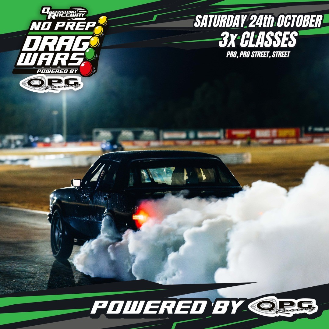 No Prep Drag Wars — Muscle track day in Brisbane, QLD on Saturday 24 October 2026