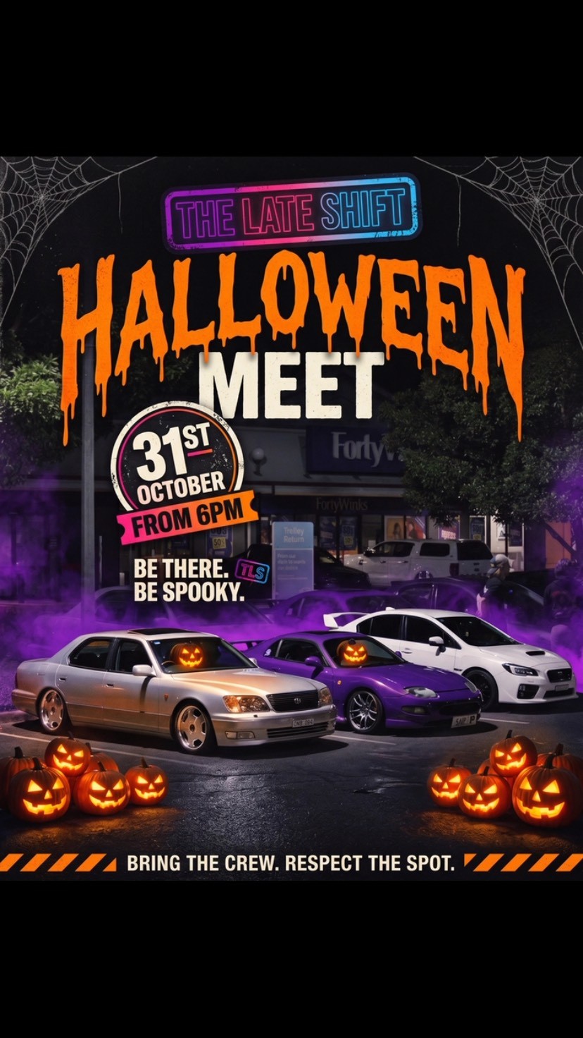 The Late Shift Halloween Meet — JDM/Stance car meet in Wagga Wagga, NSW on Saturday 31 October 2026