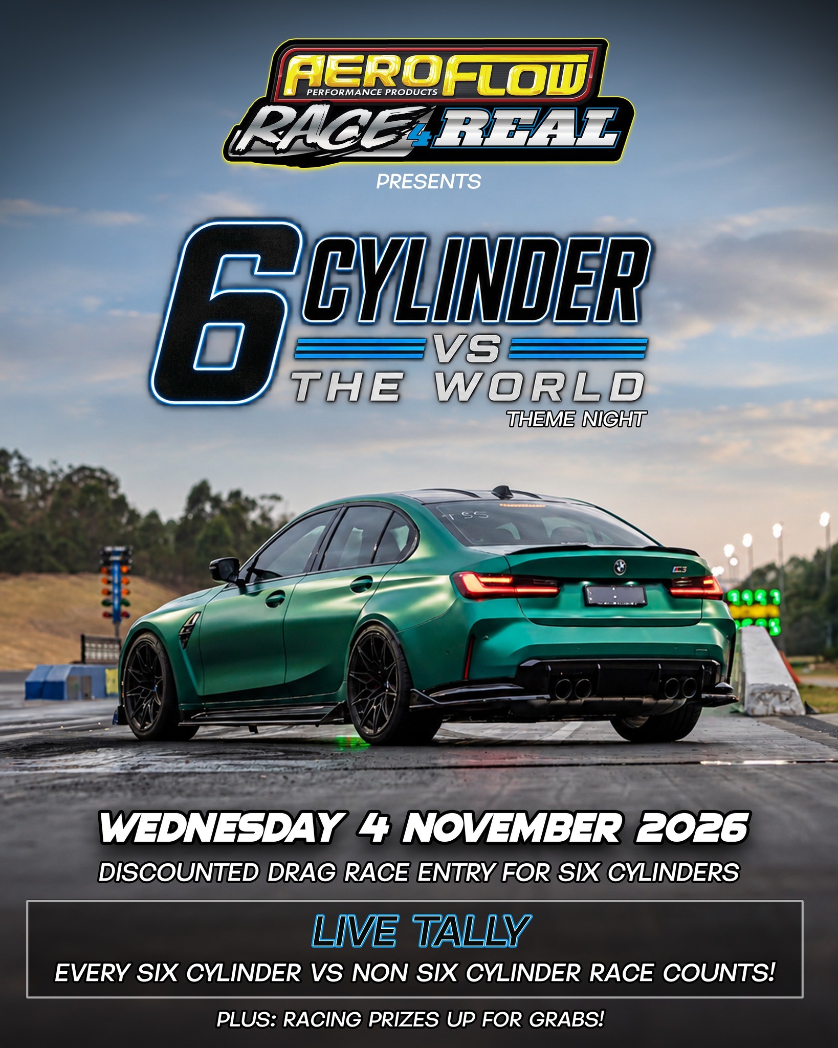 Aeroflow Race 4 Real - 6 Cylinder Vs The World — Muscle/JDM track day in Sydney, NSW on Wednesday 4 November 2026