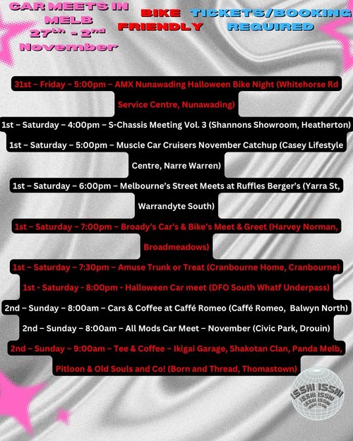 Car Meets in Melb: 27th - 2nd November — car meet in Melbourne, VIC on Monday 27 October 2025