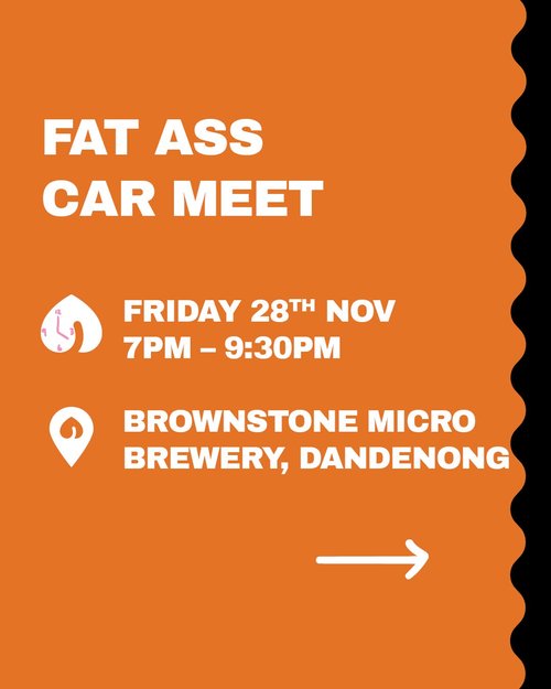 Fat Ass Car Meet — car meet in Melbourne, VIC on Friday 28 November 2025