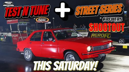Test N Tune & Street Series Shootout — car meet in Brisbane, QLD on Saturday 22 November 2025