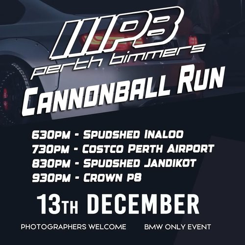 Cannonball Run — car meet in Perth, WA on Saturday 13 December 2025