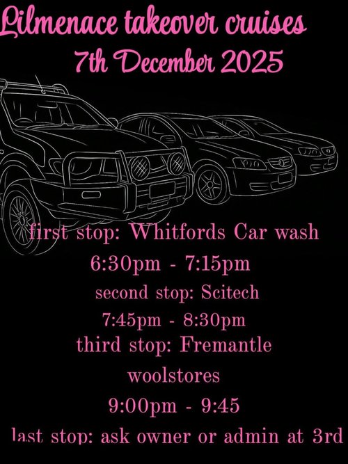 Lilmenace takeover cruises — car meet in Perth, WA on Sunday 7 December 2025