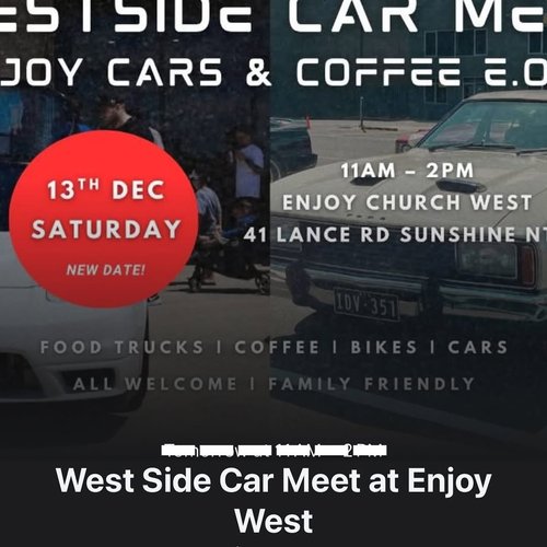 West Side Car Meet at Enjoy West (Enjoy Cars & Coffee 2.0) — car meet in Melbourne, VIC on Saturday 13 December 2025