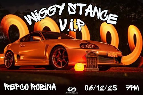 Wiggy Stance V.I.P — Stance/JDM car meet in Brisbane, QLD on Saturday 6 December 2025