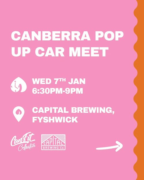 Canberra Pop Up Car Meet — car meet in Sydney, NSW on Wednesday 7 January 2026