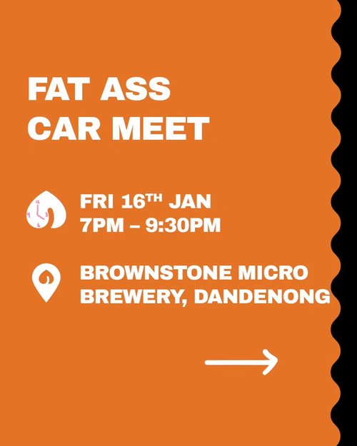 Fat Ass Car Meet — car meet in Melbourne, VIC on Friday 16 January 2026