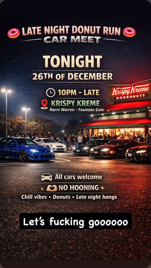 Late Night Donut Run Car Meet — car meet in Melbourne, VIC on Friday 26 December 2025