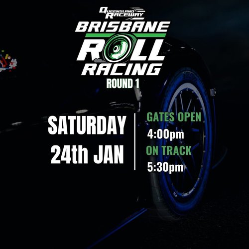 Brisbane Roll Racing Round 1 — JDM/Muscle track day in Brisbane, QLD on Saturday 24 January 2026