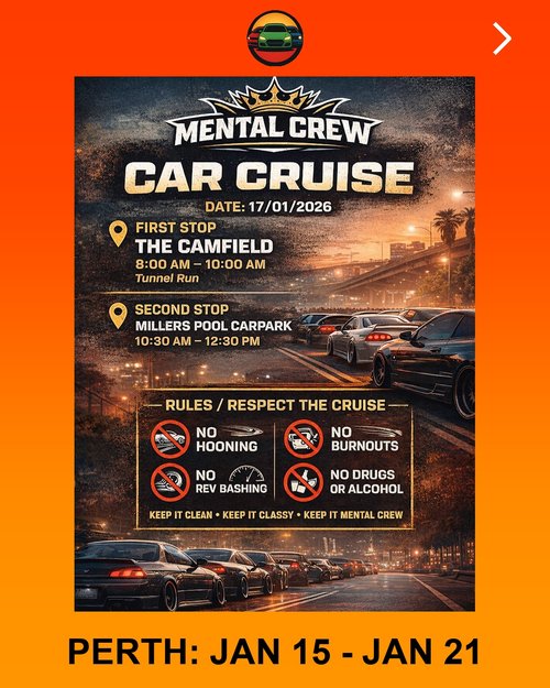 Mental Crew Car Cruise — car meet in Perth, WA on Saturday 17 January 2026