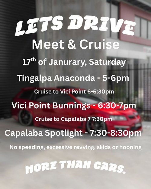 LETS DRIVE Meet & Cruise — car meet in Brisbane, QLD on Saturday 17 January 2026