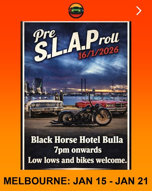 Pre S.L.A.P roll — car meet in Melbourne, VIC on Friday 16 January 2026