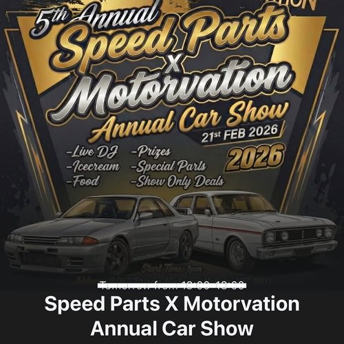 5th Annual Speed Parts X Motorvation Annual Car Show — JDM/Muscle car meet in Melbourne, VIC on Saturday 21 February 2026