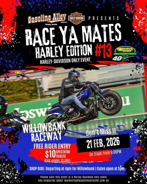 Race Ya Mates Harley Edition #13 — track day in Brisbane, QLD on Saturday 21 February 2026