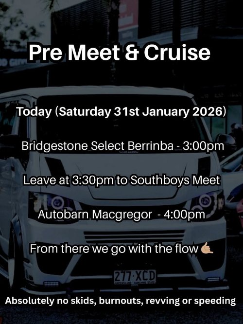 Pre Meet & Cruise to Southboys Meet — JDM car meet in Brisbane, QLD on Saturday 31 January 2026