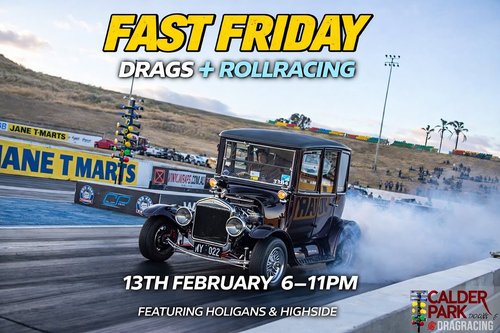Fast Friday Drags + Rollracing — Muscle track day in Melbourne, VIC on Friday 13 February 2026