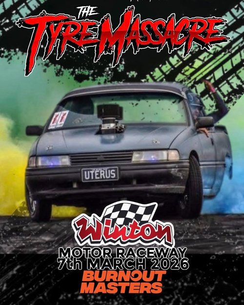 The Tyre Massacre — Muscle spectator event in Melbourne, VIC on Saturday 7 March 2026
