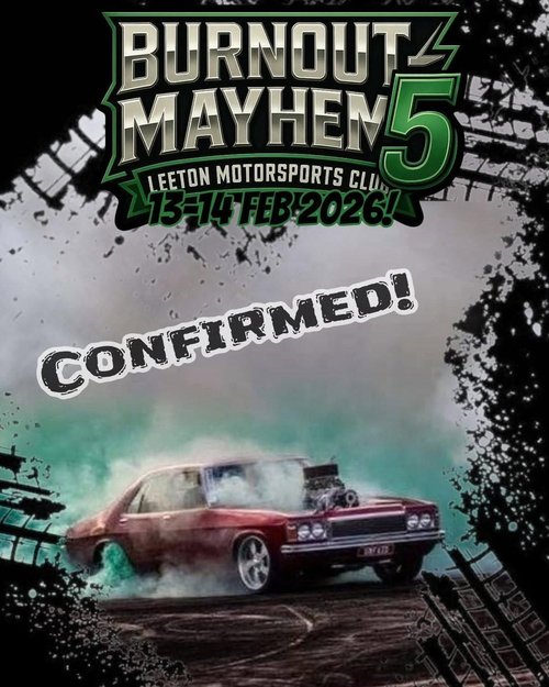 Burnout Mayhem 5 — Muscle spectator event in Sydney, NSW on Friday 13 February 2026