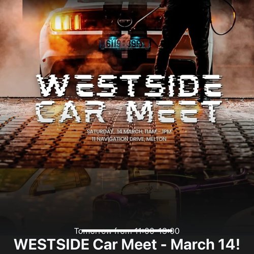 WESTSIDE Car Meet — car meet in Melbourne, VIC on Saturday 14 March 2026