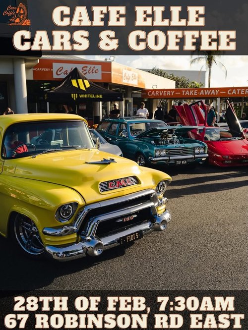 Cafe Elle Cars & Coffee — Classic/Muscle car meet in Brisbane, QLD on Saturday 28 February 2026