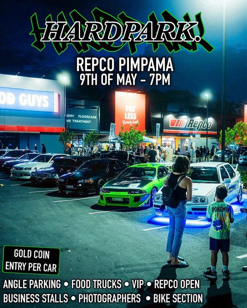 Hardpark at Repco Pimpama — JDM/Stance car meet in Gold Coast, QLD on Saturday 9 May 2026