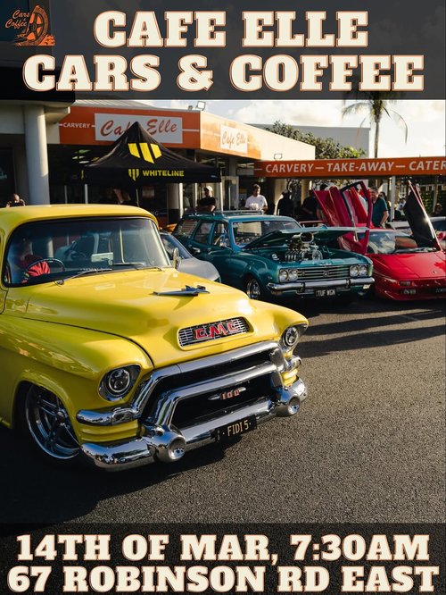 Cafe Elle Cars & Coffee — car meet in Brisbane, QLD on Saturday 14 March 2026