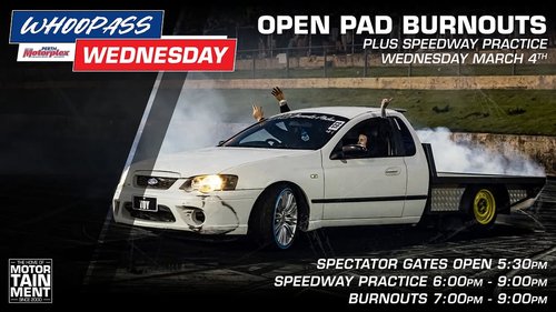 Whoopass Wednesday Open Pad Burnouts & Speedway Practice — Muscle track day in Perth, WA on Wednesday 4 March 2026