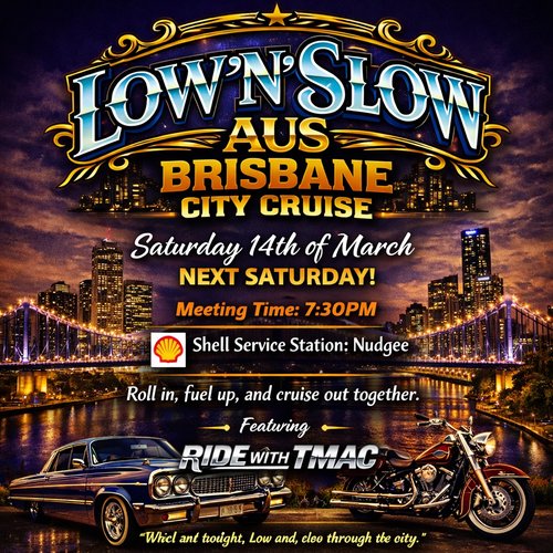 Low'N'Slow AUS Brisbane City Cruise — Classic/Stance car meet in Brisbane, QLD on Saturday 14 March 2026