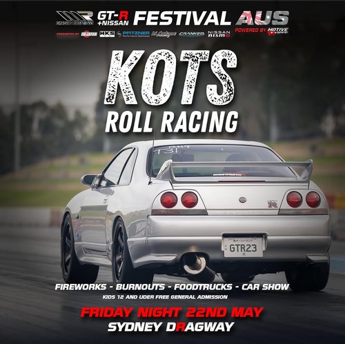 KOTS Roll Racing X GT-R Festival - NSW