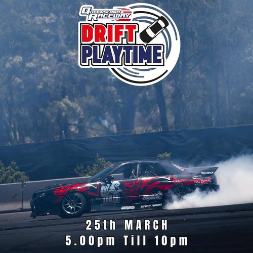 Drift Playtime — JDM track day in Brisbane, QLD on Wednesday 25 March 2026