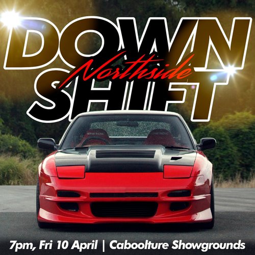 Downshift Northside — JDM car meet in Brisbane, QLD on Friday 10 April 2026