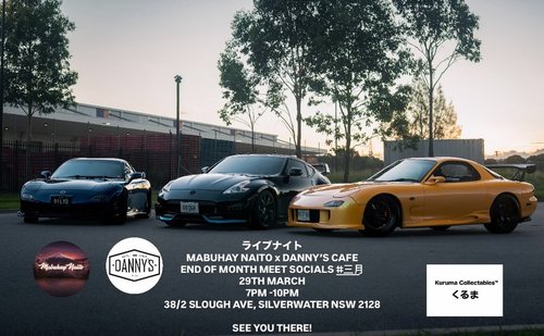 Mabuhay Naito x Danny's Cafe End of Month Meet Socials — JDM car meet in Sydney, NSW on Sunday 29 March 2026