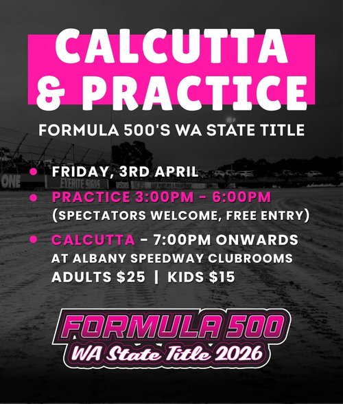 Calcutta & Practice - Formula 500's WA State Title — spectator event in Perth, WA on Friday 3 April 2026