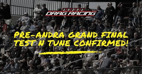 Pre-ANDRA Grand Finals Test 'n' Tune — Muscle track day in Adelaide, SA on Friday 17 April 2026