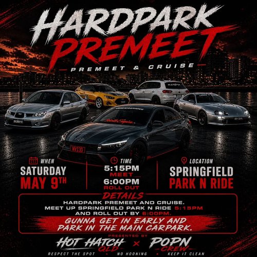 Hardpark Premeet — JDM/Euro car meet in Brisbane, QLD on Saturday 9 May 2026