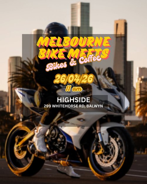 Melbourne Bike Meets: Bikes & Coffee — car meet in Melbourne, VIC on Sunday 26 April 2026
