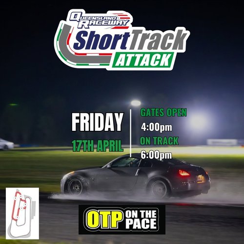 Short Track Attack — JDM track day in Brisbane, QLD on Friday 17 April 2026