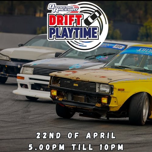 QR Drift Playtime — JDM track day in Brisbane, QLD on Wednesday 22 April 2026