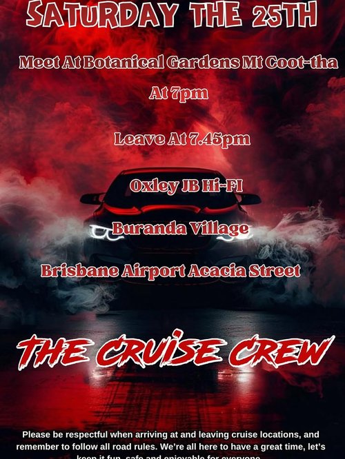 The Cruise Crew Saturday Night Cruise — JDM car meet in Brisbane, QLD on Saturday 25 April 2026