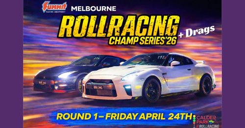 Summit RollRacing Champ Series 2026 – Round 1 — Muscle track day in Melbourne, VIC on Friday 24 April 2026