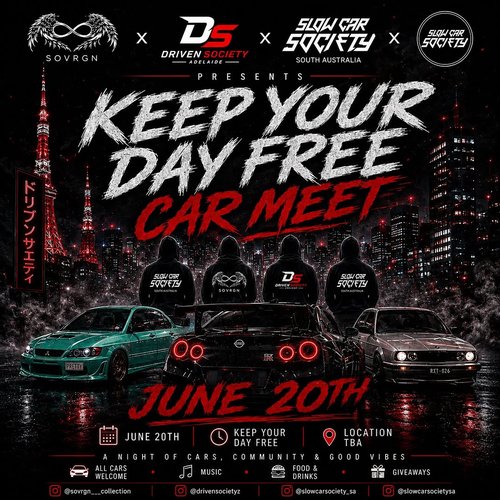 Keep Your Day Free Car Meet — JDM/Euro car meet in Adelaide, SA on Saturday 20 June 2026
