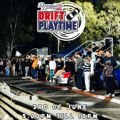 Drift Playtime — JDM track day in Brisbane, QLD on Wednesday 3 June 2026