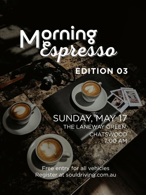 Morning Espresso - Edition 03 — Euro/Exotic car meet in Brisbane, QLD on Sunday 17 May 2026