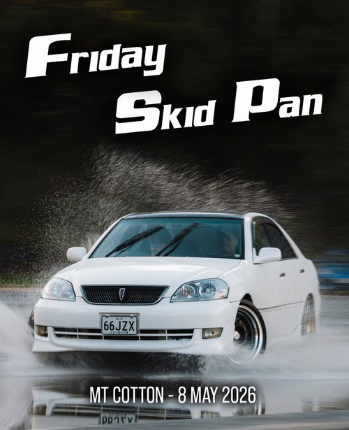 Friday Skid Pan — JDM track day in Brisbane, QLD on Friday 8 May 2026