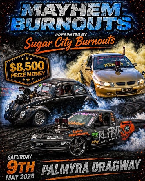 MAYhem BURNOUTS — Muscle spectator event in Brisbane, QLD on Saturday 9 May 2026